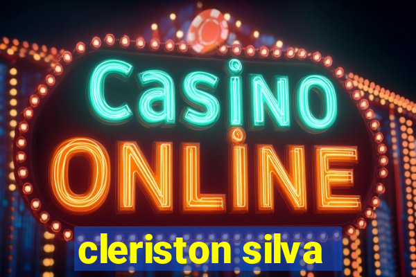 cleriston silva